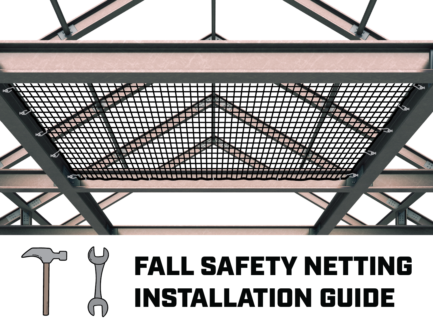 Guide image for How to Install Fall Safety Netting: A Step-by-Step Guide